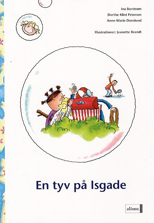 Cover for Ina Borstrøm, Dorthe Klint Petersen, Anne-Marie Donslund · Fri læsning 2 Hulen, 2: Den første læsning, En tyv på Isgade (Taschenbuch) [1. Ausgabe] (2007)