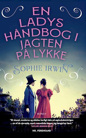 En ladys håndbog i jagten på lykke - Sophie Irwin - Boeken - Hr. Ferdinand - 9788740090734 - 10 januari 2024