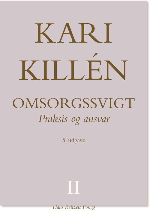 Cover for Kari Killén · Omsorgssvigt Bind II (Inbunden Bok) [5:e utgåva] (2020)