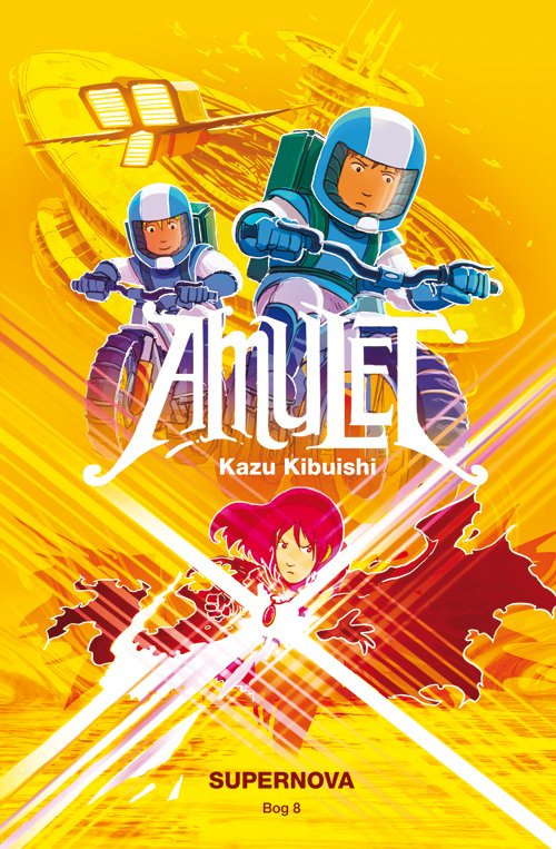 Cover for Kazu Kibuishi · Amulet: Amulet 8: Supernova (Bound Book) [1. Painos] (2021)