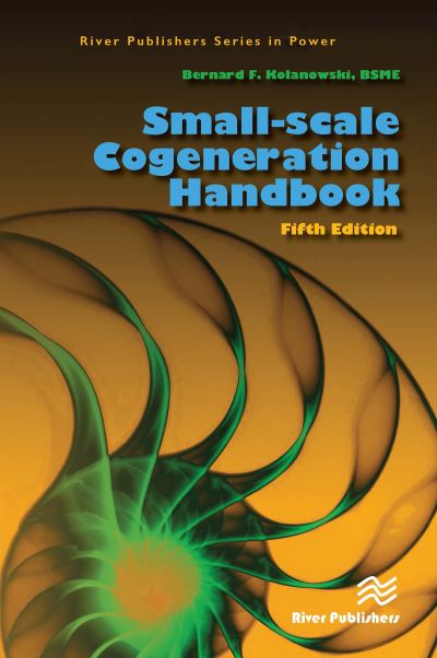 Cover for Bernard F. Kolanowski · Small-scale Cogeneration Handbook (Paperback Book) (2024)