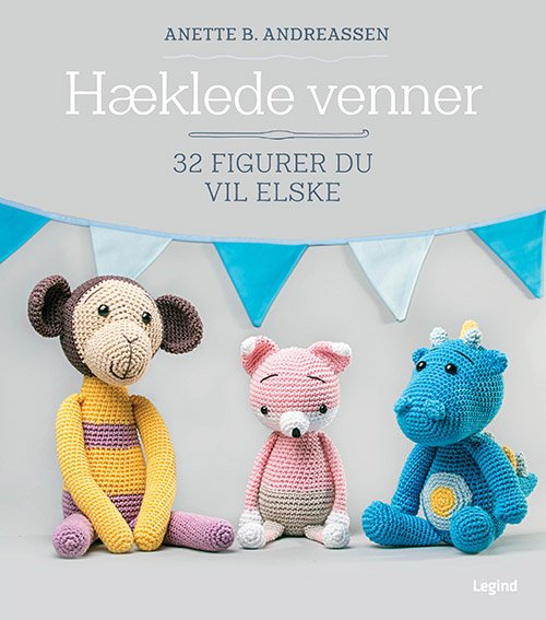 Cover for Anette B. Andreassen · Hæklede venner (Gebundesens Buch) [1. Ausgabe] (2017)
