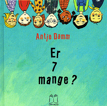 Cover for Antje Damm · Er 7 mange? (Bound Book) [1st edition] [Indbundet] (2004)