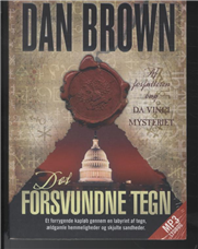 Cover for Dan Brown · Det forsvundne tegn (mp3) (Audiobook (MP3)) [1º edição] [Lydbog] (2009)