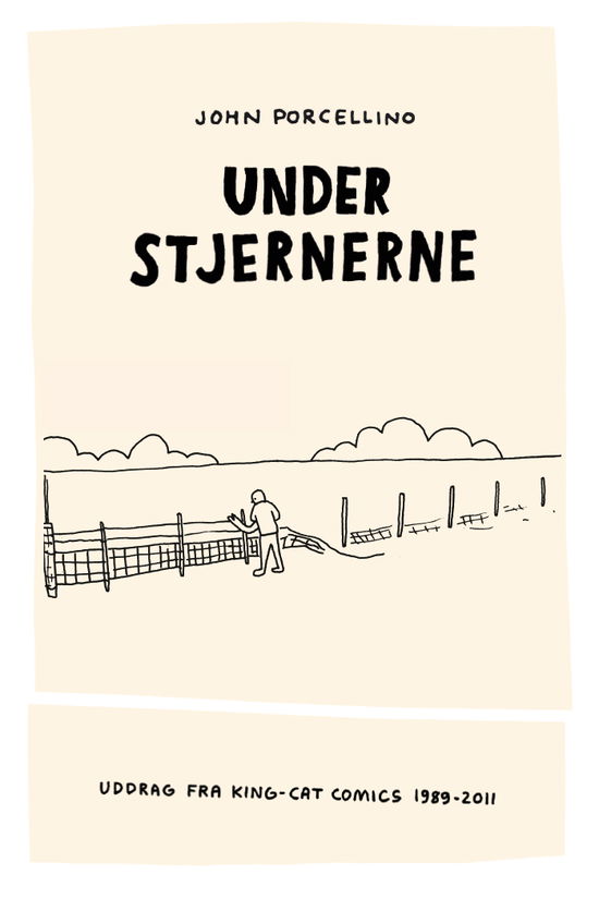 Cover for John Porcellino · Under stjernerne (Sewn Spine Book) [1st edition] (2014)