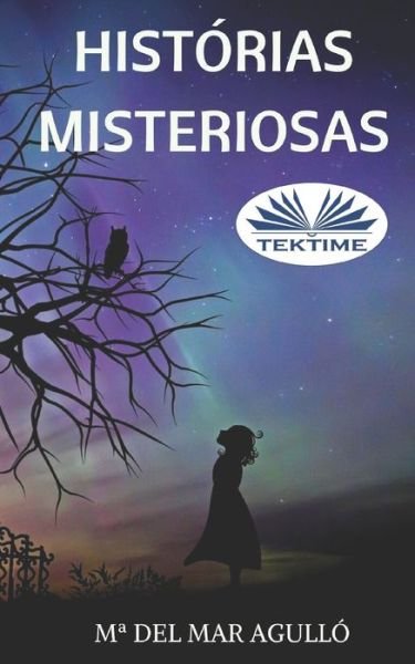 Cover for Ma del Mar Agullo · Historias Misteriosas (Taschenbuch) (2020)