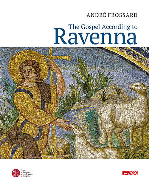 Cover for André Frossard · The Gospel According To Ravenna. Ediz. A Colori (Book)