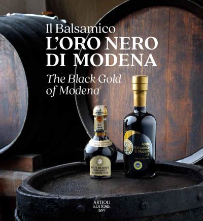 Cover for Matilde Piccinini · The Black Gold of Modena: The Official Book of Balsamic Vinegar of Modena (Gebundenes Buch) (2020)