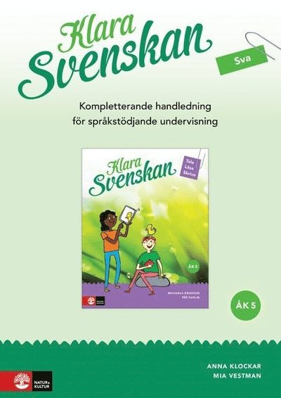 Cover for Mia Vestman Anna Klockar · Klara svenskan åk 5 Kompletterande Lh för språkstödjande undervisning (Book) (2022)