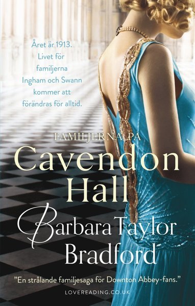 Cavendon Hall: Familjerna på Cavendon Hall - Barbara Taylor Bradford - Bøger - HarperCollins Nordic - 9789150917734 - 15. april 2016