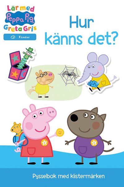 Lär med Greta Gris: Hur känns det? - Neville Astley - Bøger - Tukan Förlag - 9789180378734 - 20. juli 2023