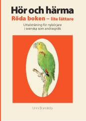 Cover for Unni Brandeby · Hör och härma. Röda boken - lite lättare: Uttalsträning för nybörjare i svenska som andraspråk (Paperback Book) (2022)