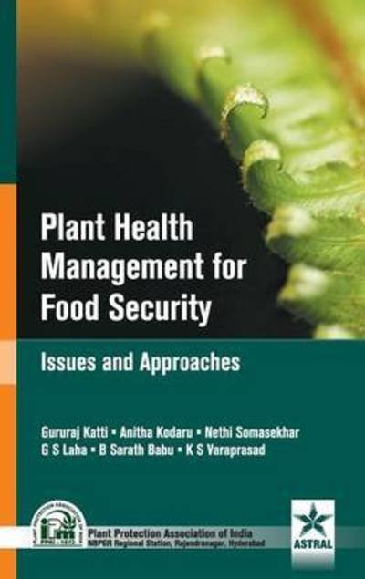 Cover for B Sarath Babu · Plant Health Managmenet for Food Security (Hardcover bog) (2016)