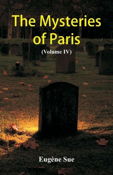 Cover for Eugène Sue · The Mysteries of Paris (Paperback Bog) (2018)