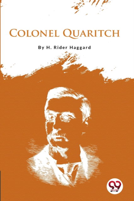 Cover for H. Rider Haggard · Colonel Quaritch (Paperback Book) (2022)