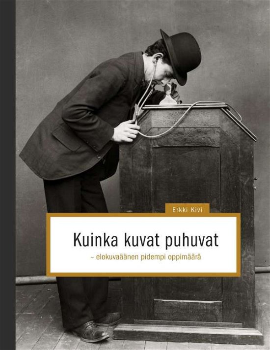 Cover for Kivi · Kuinka kuvat puhuvat (Bok)