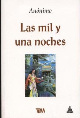 Cover for Anónimo · Mil Y Una Noches, Las (Paperback Book) [Spanish edition] (2016)