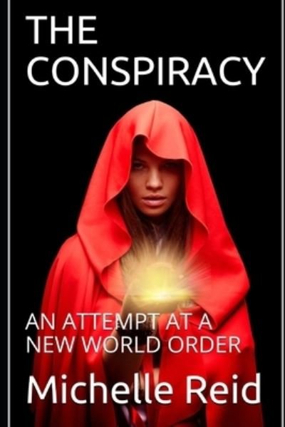 Cover for Michelle Reid · The Conspiracy: An Attempt at a New World Order (Paperback Bog) (2021)