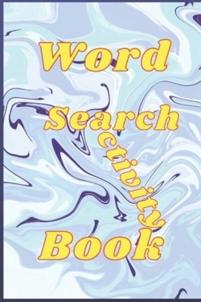 Word Search Activity Book - M - Bøger - Independently Published - 9798553404734 - 25. oktober 2020