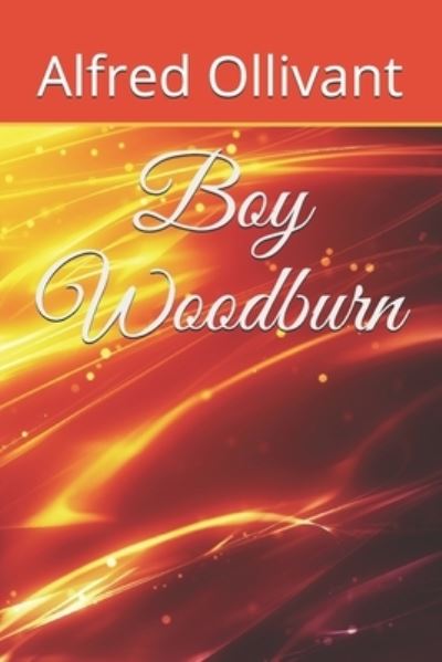 Cover for Alfred Ollivant · Boy Woodburn (Paperback Book) (2020)