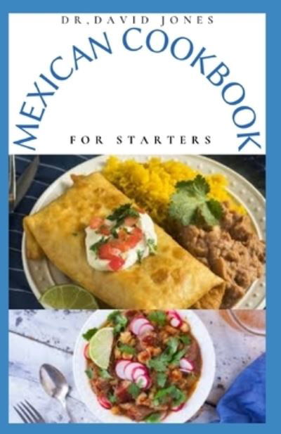 Cover for David Jones · Mexican Cookbook for Starters (N/A) (2020)