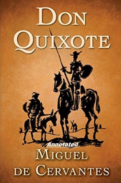 Cover for Miguel De Cervantes · Don Quixote Annotated (Paperback Book) (2021)