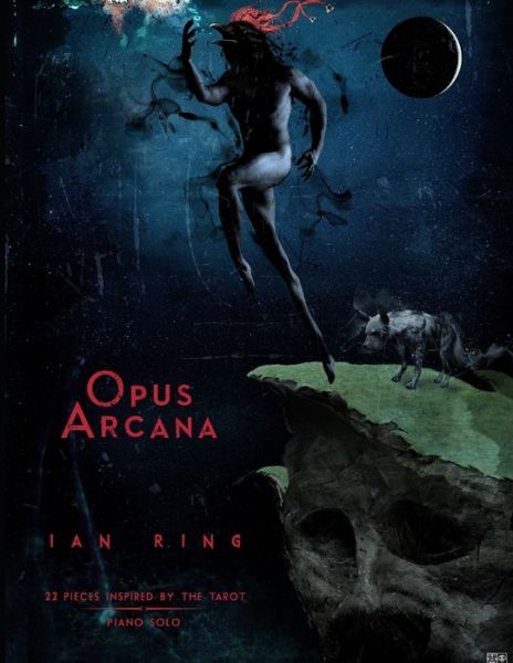 Cover for Ian Ring · Opus Arcana (Paperback Book) (2018)