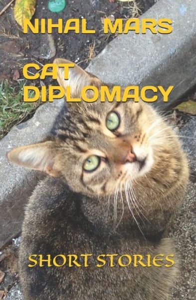 Cover for Nihal Mars · Cat Diplomacy (Pocketbok) (2020)