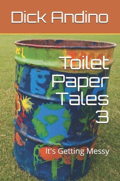 Cover for Dick Andino · Toilet Paper Tales 3 (Paperback Bog) (2020)