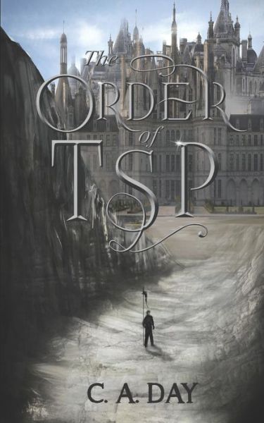 Cover for C A Day · The Order of TSP (Paperback Book) (2020)