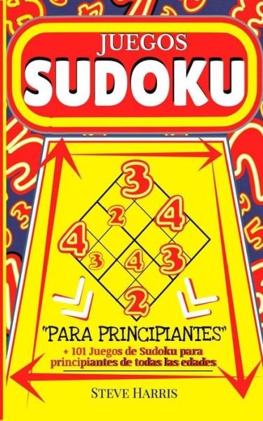 Cover for Steve Harris · Juegos de SUDOKU Para principiantes (Paperback Bog) (2020)