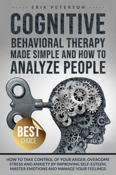 Cover for Erik Peterson · Cognitive Behavioral Therapy Made Simple and How to Analyze People (Taschenbuch) (2020)
