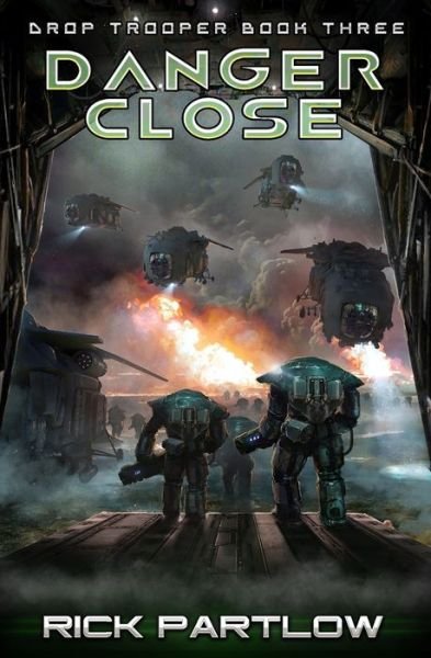 Cover for Rick Partlow · Danger Close (Paperback Book) (2020)