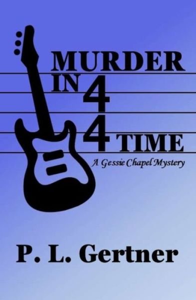 Cover for P L Gertner · Murder in 4/4 Time (Paperback Book) (2020)