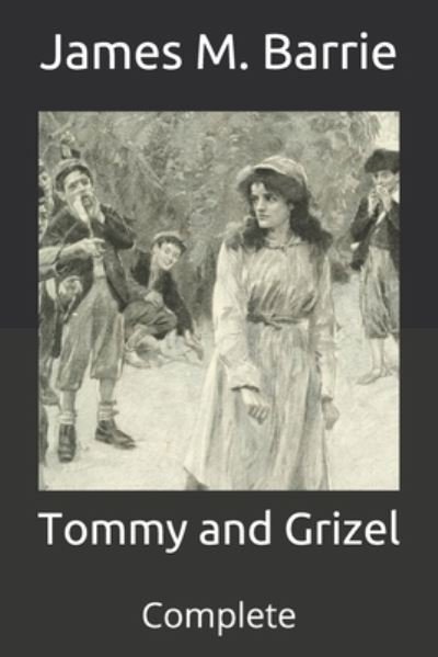Cover for James Matthew Barrie · Tommy and Grizel (Paperback Bog) (2021)
