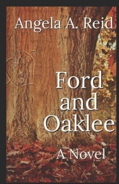 Cover for Angela A Reid · Ford and Oaklee (Paperback Book) (2021)