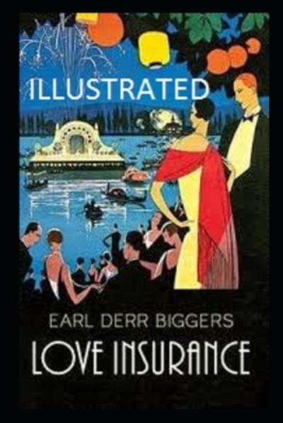 Cover for Earl Derr Biggers · Love Insurance (Paperback Book) (2021)