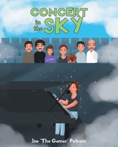 Cover for Petraro Joe &quot;The Gamer&quot; Petraro · Concert in the Sky (Paperback Book) (2022)