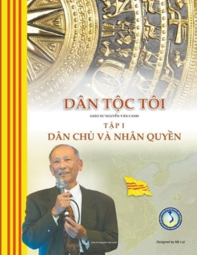 Cover for Canh Nguyen · Dan Toc Toi : Tap I (Bok) (2023)