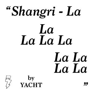 Shangri-La - Yacht - Music - DFA RECORDS - 0602527702735 - June 25, 2013