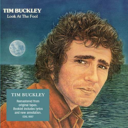 Tim Buckley · Look At The Fool (CD) [Remastered edition] (2017)