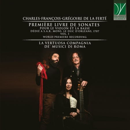 Le Ferte-primiere Livre De Sonatas Pour Violin & Basse - Usici Di Roma La Vertuosa Compagnia De' - Musikk - DA VINCI CLASSICS - 0746160913735 - 1. april 2022