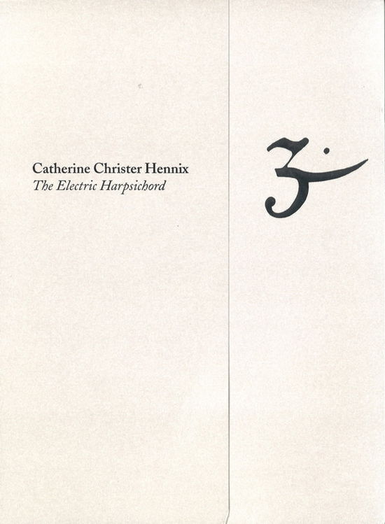 Catherine Christer Hennix · Further Selections from the Electric Harpsichord (CD) (2024)