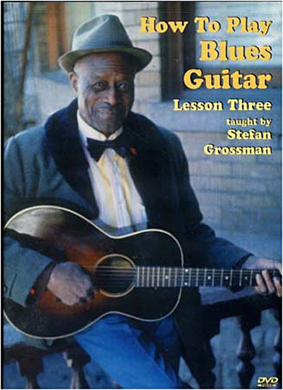 Cover for Stefan Grossman · How To Play Blues Guitar Lesson 3 (DVD) (2010)