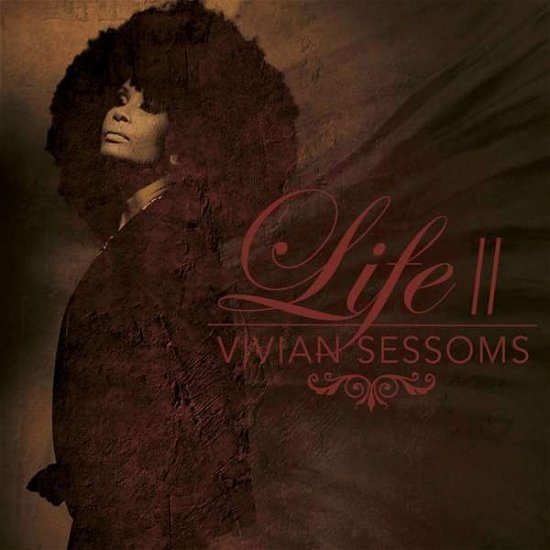 Cover for Vivian Sessoms · Life Ii (CD) (2019)