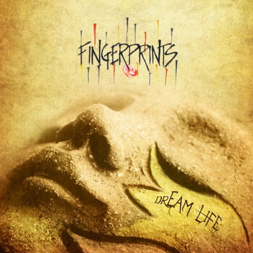 Dream Life - Fingerprints - Muziek - MVD - 0829166825735 - 7 september 2010