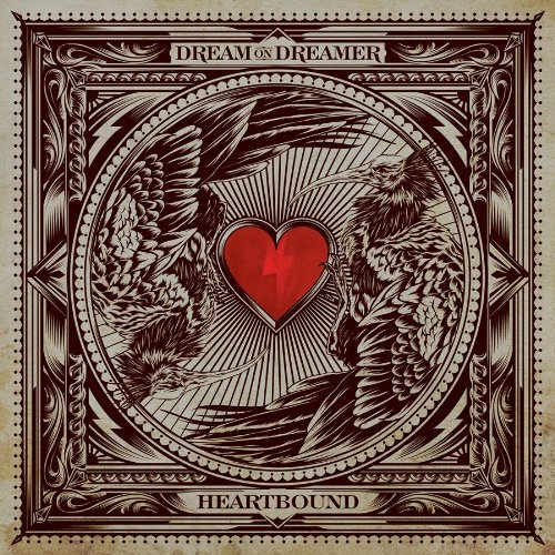 Cover for Dream On Dreamer · Heartbound (CD) (2011)
