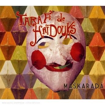 Maskarada - Taraf De Haidouks - Musikk - CRAMMED - 0876623005735 - 16. oktober 2007