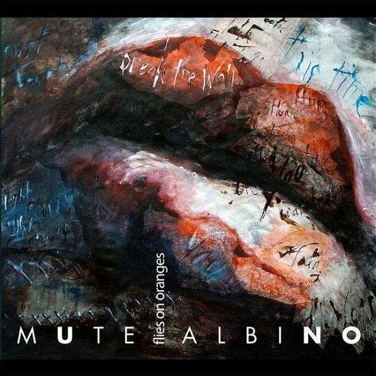Cover for Mute Albino · Flies on Oranges (CD) (2009)