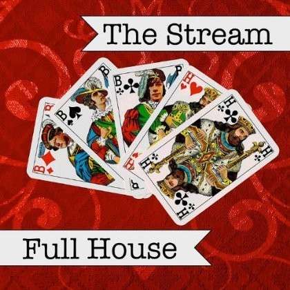 Full House - Stream - Music - The Stream - 0885767138735 - July 24, 2012